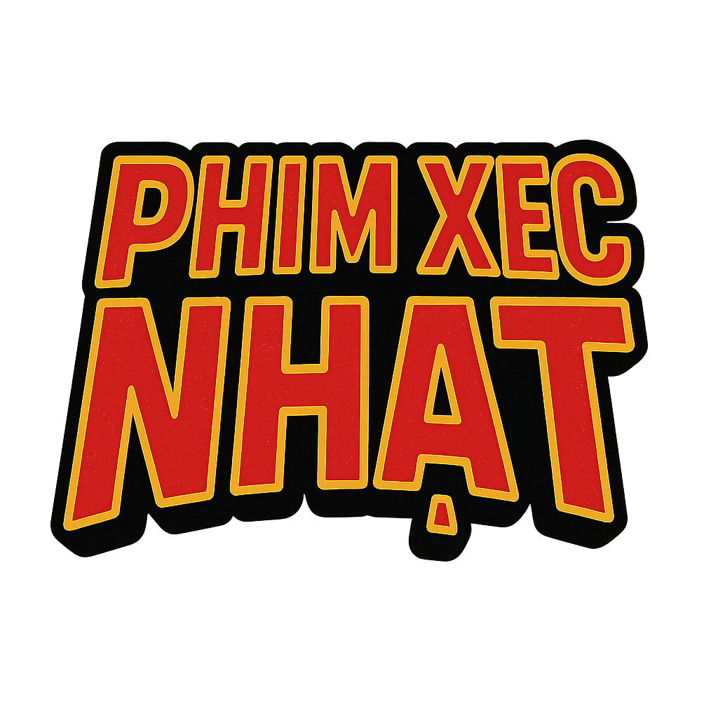 phim xec nhat